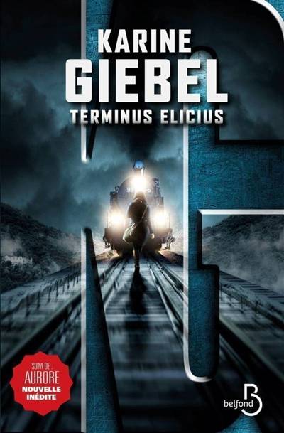 Terminus Elicius | Karine Giebel