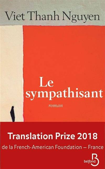 Le sympathisant | Viet Thanh Nguyen, Clément Baude