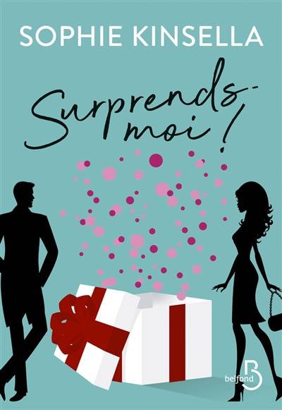 Surprends-moi ! | Sophie Kinsella, Daphné Bernard