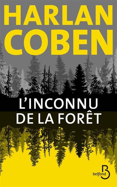 L'inconnu de la forêt | Harlan Coben, Roxane Azimi