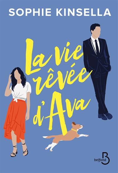 La vie rêvée d'Ava | Sophie Kinsella, Daphné Bernard