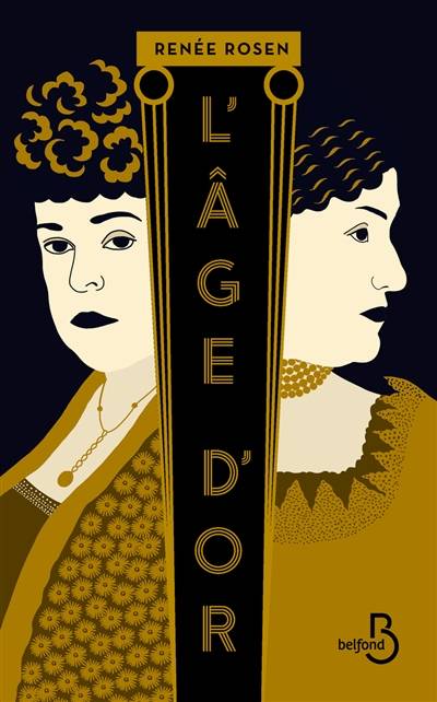 L'âge d'or | Renée Rosen, Elisabeth Peellaert