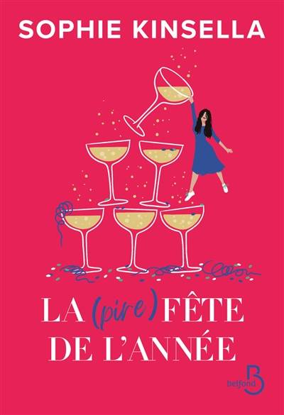 La (pire) fête de l'année | Sophie Kinsella, Daphné Bernard