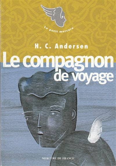 Le compagnon de voyage | Hans Christian Andersen, Francis Picabia, Regis Boyer