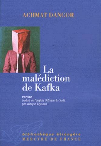 La malédiction de Kafka | Achmat Dangor, Maryse Leynaud