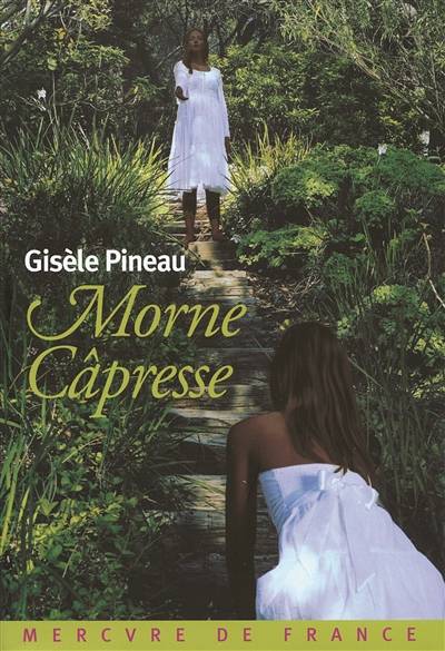 Morne Câpresse | Gisèle Pineau