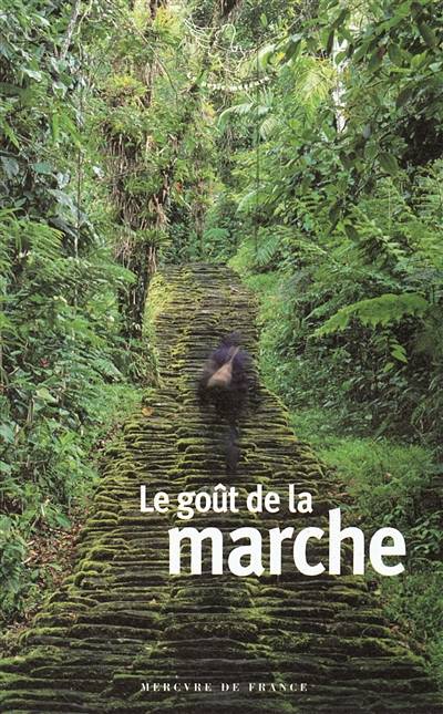 Le goût de la marche | Jacky Barozzi