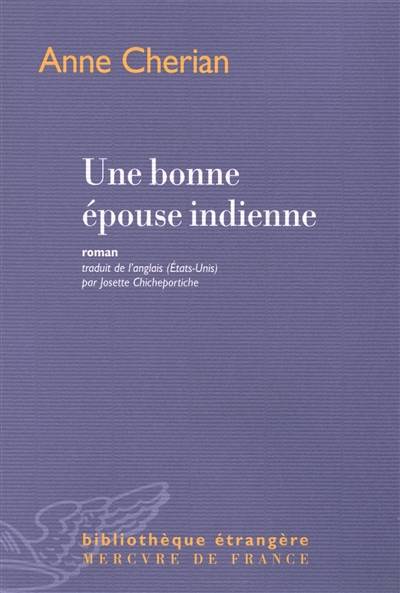 Une bonne épouse indienne | Anne Cherian, Josette Chicheportiche