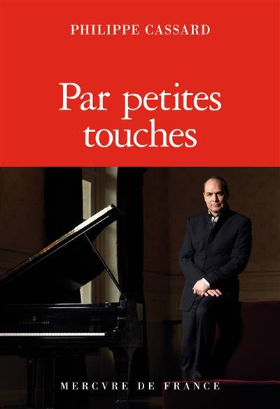 Par petites touches | Philippe Cassard