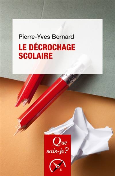 Le décrochage scolaire | Pierre-Yves Bernard