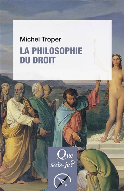 La philosophie du droit | Michel Troper