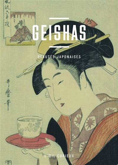 Geishas : beautés japonaises | Gisèle Lambert