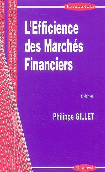 L'efficience des marchés financiers | Philippe Gillet