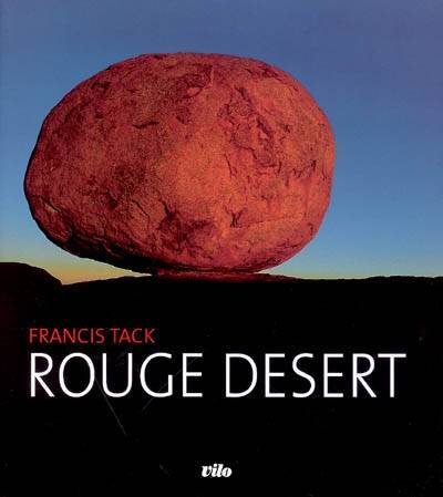 Rouge désert | Francis Tack