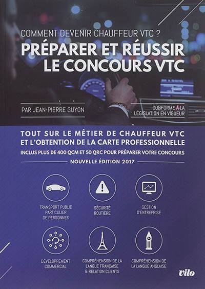 Préparer et réussir le concours VTC : comment devenir chauffeur VTC ? : tout sur le métier de chauffeur VTC et l'obtention de la carte professionnelle | Jean-Pierre Guyon, Christian Lyon