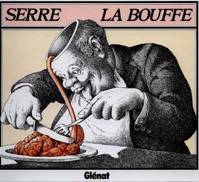 La bouffe | Claude Serre