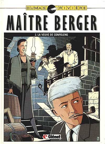 Maître Berger. Vol. 2. La Veuve de Confolens : le mystère Cordula | François Rivière, Patrick Dumas