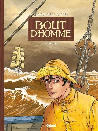 Bout d'homme. Vol. 3. Vengeance | Jean-Charles Kraehn