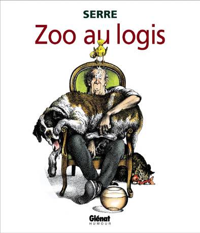 Zoo au logis | Claude Serre, Raymond Devos