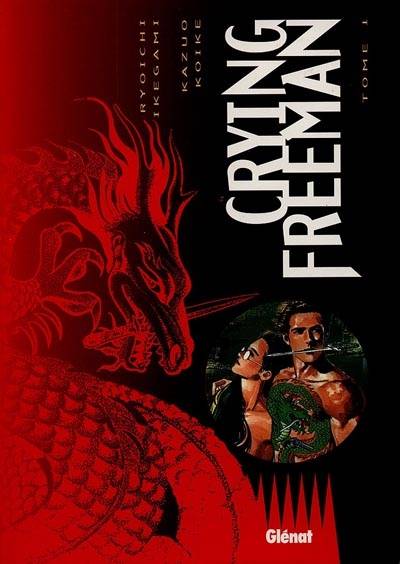 Crying Freeman. Vol. 1 | Kazuo Koike, Ryoichi Ikegami, Akihiro