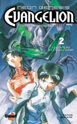 Neon-Genesis Evangelion. Vol. 2. Le couteau et l'adolescent | Yoshiyuki Sadamoto, Gainax