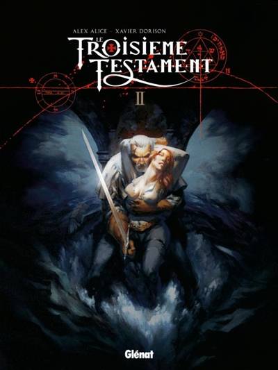 Le troisième testament. Vol. 2. Mathieu ou Le visage de l'ange | Xavier Dorison, Alex Alice