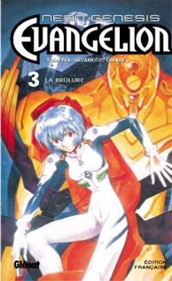 Neon-Genesis Evangelion. Vol. 3. La brûlure | Yoshiyuki Sadamoto, Gainax