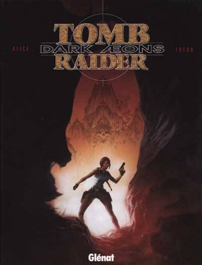 Tomb raider. Vol. 1. Dark Aeons | Freon, Alex Alice