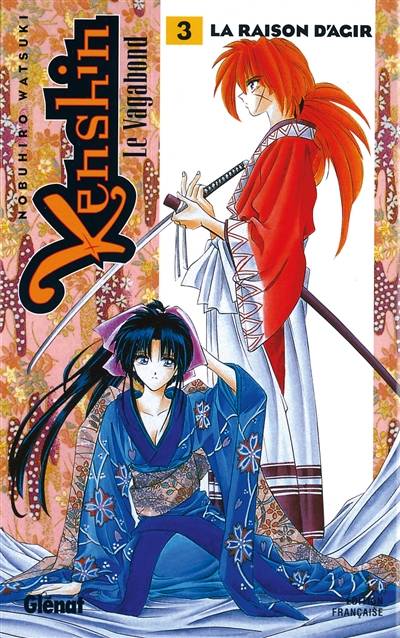 Kenshin, le vagabond. Vol. 3. La raison d'agir | Nobuhiro Watsuki