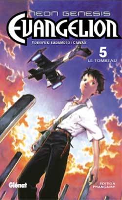 Neon-Genesis Evangelion. Vol. 5. Le tombeau | Yoshiyuki Sadamoto, Gainax