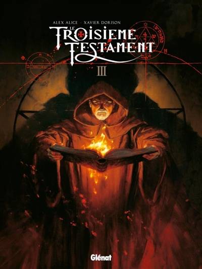 Le troisième testament. Vol. 3. Luc ou Le souffle du taureau | Xavier Dorison, Alex Alice