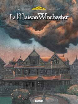 La maison Winchester. Vol. 1 | Marie-Charlotte Delmas, Max Cabanes