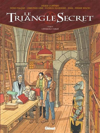 Le triangle secret. Vol. 4. L'évangile oublié | Didier Convard