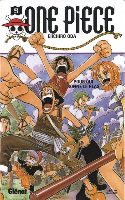 One Piece. Vol. 5. Pour qui sonne le glas | Eiichiro Oda