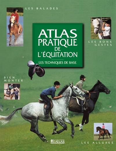 Atlas pratique de l'équitation | 