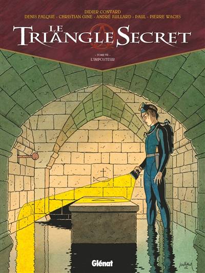 Le triangle secret. Vol. 7. L'imposteur | Didier Convard