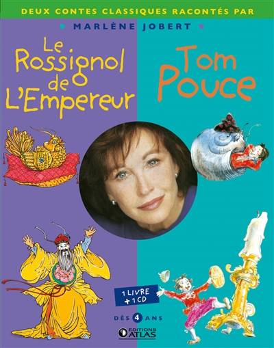 Tom Pouce. Le rossignol de l'empereur | Marlène Jobert, Marlène Jobert