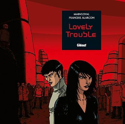 Lovely trouble | Franckie Alarcon, Francois Maingoval