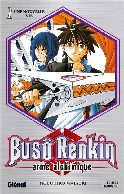 Buso Renkin : arme alchimique. Vol. 1. Une nouvelle vie | Nobuhiro Watsuki, Sébastien Gesell