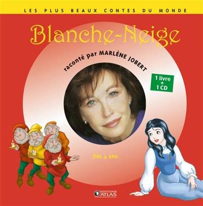 Blanche-Neige | Marlène Jobert, Atelier Philippe Harchy, Jacob Grimm, Wilhelm Grimm