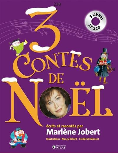 3 contes de Noël : pour faire aimer la musique de Verdi, Mozart et Bach | Marlene Jobert, Nancy Ribard, Frederick Mansot