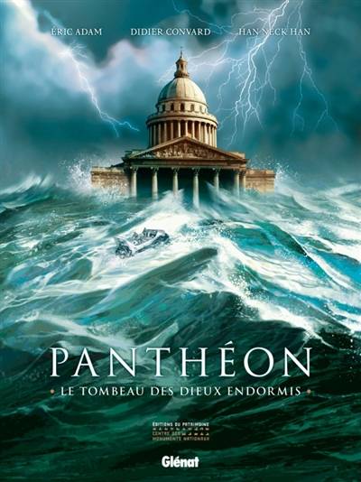 Panthéon, le tombeau des dieux endormis | Eric Adam, Didier Convard, Han Neck Han, Art custom