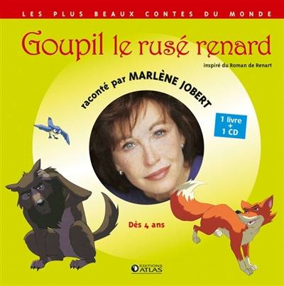 Goupil le rusé renard | Marlène Jobert, Atelier Philippe Harchy