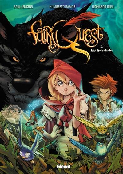 Fairy quest. Vol. 1. Les hors-la-loi | Paul Jenkins, Humberto Ramos, Leonardo Olea