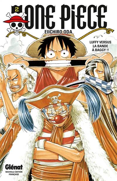 One Piece : édition originale. Vol. 2. Luffy versus la bande à Baggy !! | Eiichiro Oda, Djamel Rabahi