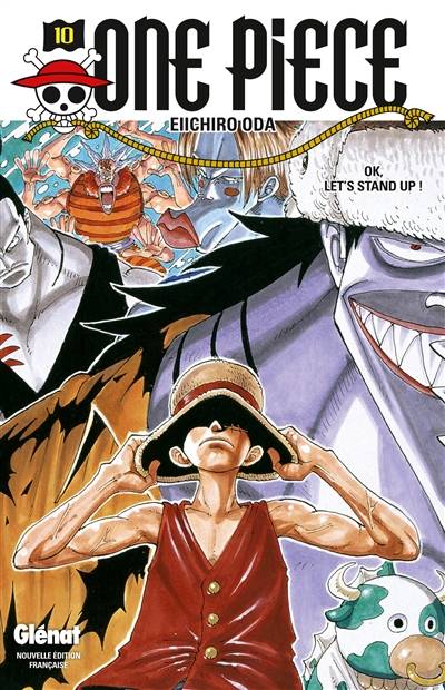 One Piece : édition originale. Vol. 10. OK, let's stand up ! | Eiichiro Oda