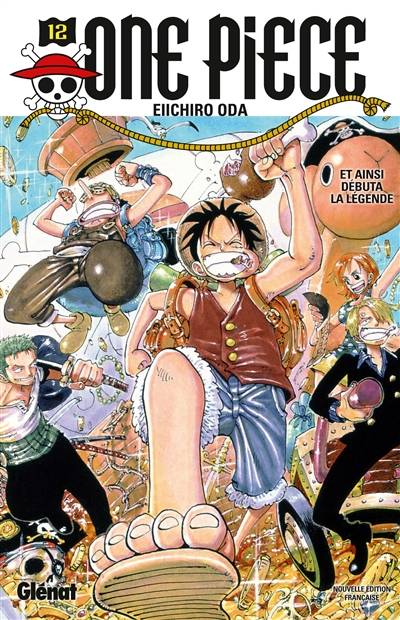 One Piece : édition originale. Vol. 12. Et ainsi débuta la légende | Eiichiro Oda, Djamel Rabahi