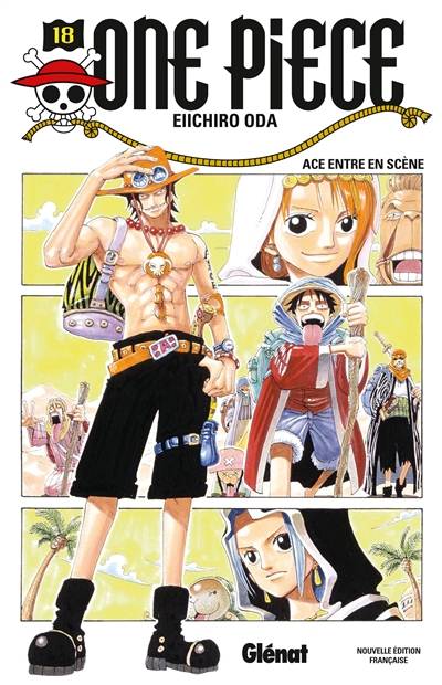 One Piece : édition originale. Vol. 18. Ace entre en scène | Eiichiro Oda