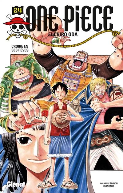 One Piece : édition originale. Vol. 24. Croire en ses rêves | Eiichiro Oda, Sylvain Chollet