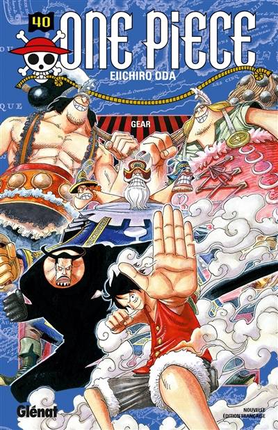 One Piece : édition originale. Vol. 40. Gear | Eiichiro Oda